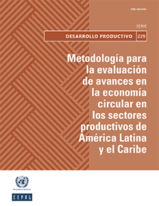 Lee más sobre el artículo Metodología para la evaluación de avances en la economía circular en los sectores productivos de América Latina y el Caribe