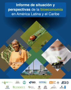 Lee más sobre el artículo Informe de Situación y Perspectivas de la Bioeconomía en América Latina y el Caribe