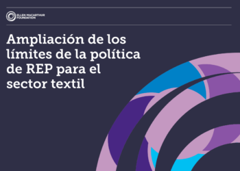 Ampliación de los Límites de la Política de Responsabilidad Extendida al Productor para el Sector Textil